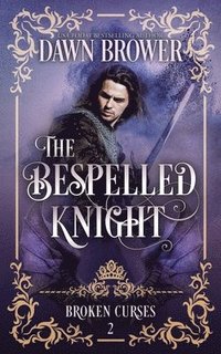 bokomslag The Bespelled Knight