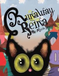 bokomslag Runaway Reina: When a fuzzy black cat escapes, her curious owners scour the Spanish village they call home in search of their favorite feline.