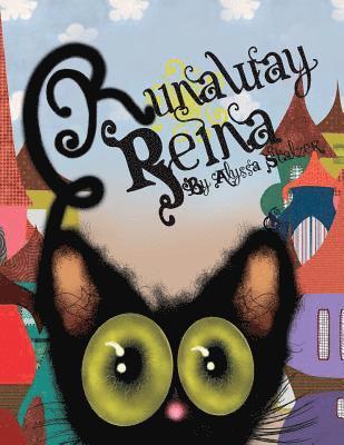 Runaway Reina: When a fuzzy black cat escapes, her curious owners scour the Spanish village they call home in search of their favorit 1