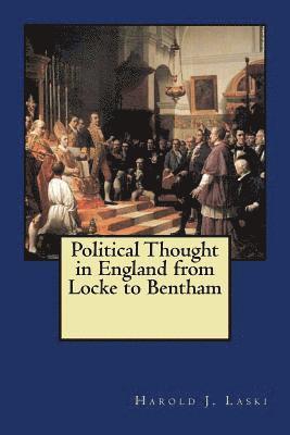 bokomslag Political Thought in England from Locke to Bentham