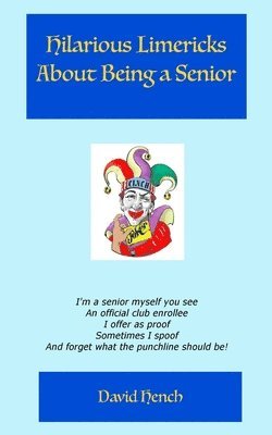Hilarious Limericks About Being a Senior 1