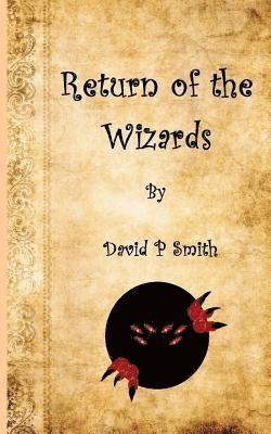 Return of the Wizards 1