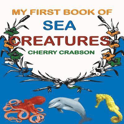 My first book of Sea Creatures 1