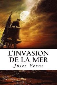 bokomslag L'Invasion de la mer