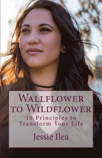 bokomslag Wallflower to Wildflower