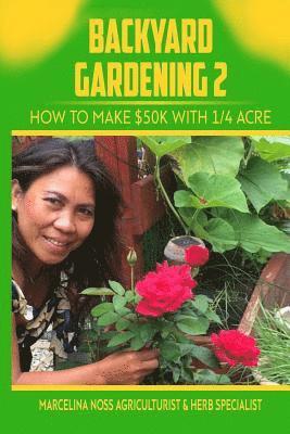 Backyard Gardening 2 1