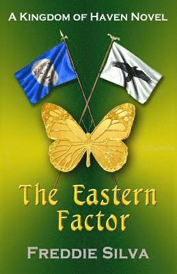 Freddie Silva - The Eastern Factor: Kingdom of Haven Book 3, Häftad