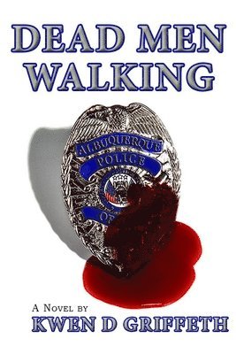 Kwen D. Griffeth - Dead Men Walking: Nate & Clare Book 2, Häftad