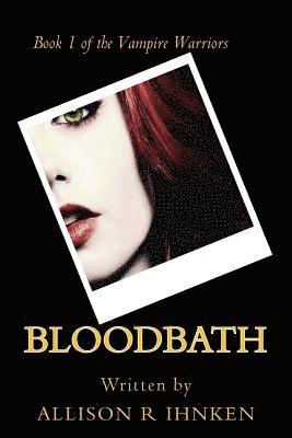 bokomslag Blood Bath: A Vampire Warriors Novel