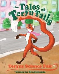 bokomslag The Tales of Teryn Tails: Teryn's science fair