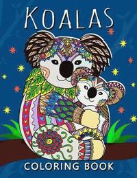 bokomslag Koala Coloring Book: Stress-relief Adults Coloring Book For Grown-ups