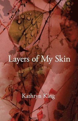 Layers of My Skin 1