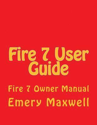 Fire 7 User Guide 1