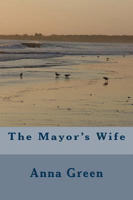 The Mayor's Wife 1