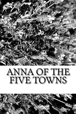 bokomslag Anna of the Five Towns