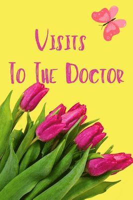 Visits to the Doctor: Organize your visits to the doctor- Follow up visit clinic or hospital/ Doctor Appointment, Medical, Healthcare - Pape 1