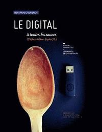 bokomslag Le digital à toutes les sauces