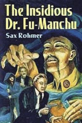 bokomslag The Insidious Dr. Fu Manchu