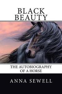 bokomslag Black Beauty: The Autobiography of a Horse