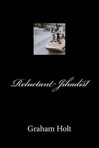 bokomslag Reluctant Jihadist