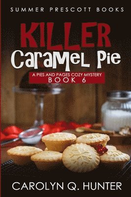bokomslag Killer Caramel Pie