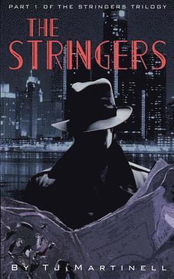 Tj Martinell - The Stringers, Häftad