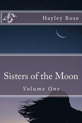 Sisters of the Moon: Volume One 1