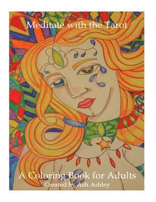 bokomslag Meditate with the Tarot: A Coloring Book for Adults