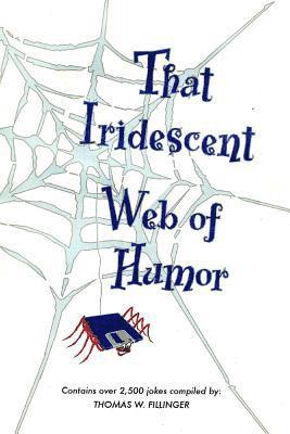 bokomslag That Iridescent Web of Humor