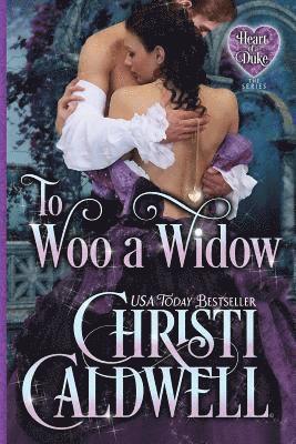 Christi Caldwell - To Woo a Widow, Häftad