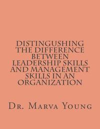 bokomslag Distingushing between Leadership Skills and Management Skills