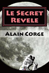 bokomslag Le Secret Revele
