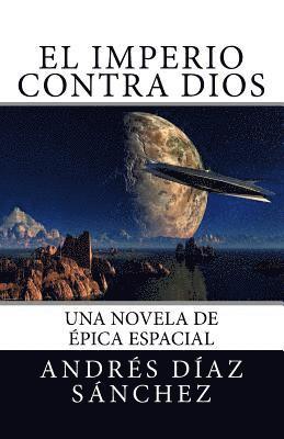 bokomslag El Imperio contra Dios