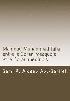 Mahmud Muhammad Taha: Mahmud Muhammad Taha Entre Le Coran Mecquois Et Le Coran Médinois 1