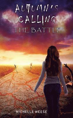 Michelle Weese - Autumn's Calling: The Battle, Häftad