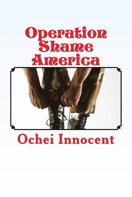 bokomslag Operation Shame America