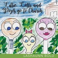 bokomslag Lillie, Lolli, and Pops Go to Church