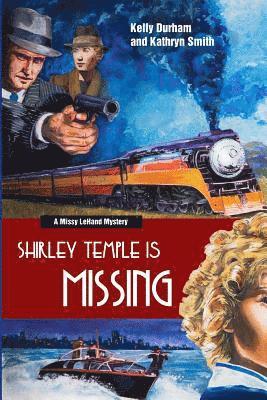 Shirley Temple Is Missing 1