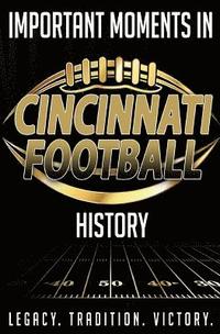 bokomslag Important Moments in Cincinnati Football History