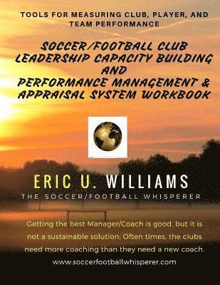 bokomslag Soccer/Football Club Leadership Capacity Building and Performance Management & Appraisal System Workbook