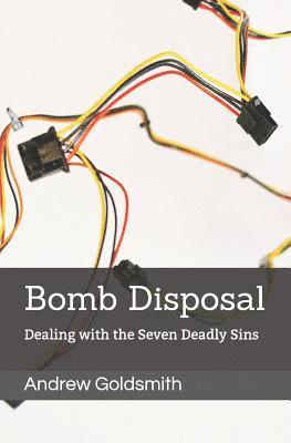 Bomb Disposal: Dealing with the Seven Deadly Sins 1