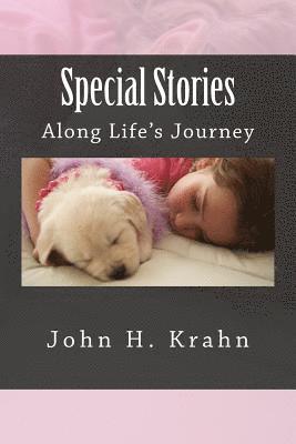 Special Stories Along Life's Journey 1