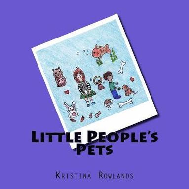 bokomslag Little People's Pets