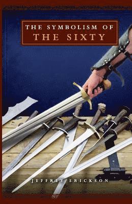 bokomslag The Symbolism of the Sixty
