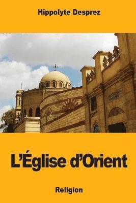 L'Église d'Orient 1