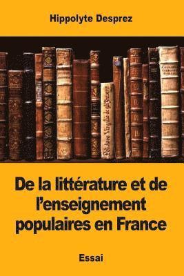 De la littérature et de l'enseignement populaires en France 1