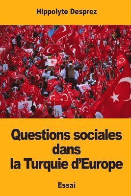 bokomslag Questions sociales dans la Turquie d'Europe