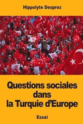 Questions sociales dans la Turquie d'Europe 1