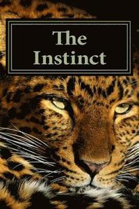 bokomslag The Instinct: The Turmoil, the Town and the Panther