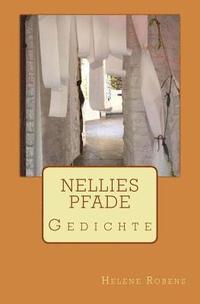 bokomslag Nellies Pfade: Gedichte